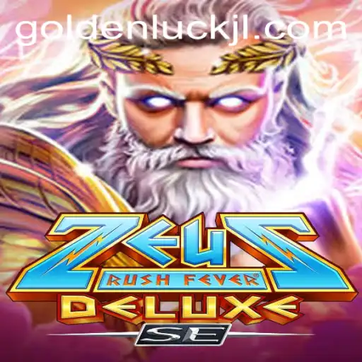 Exploring the Thrilling World of ZeusRushFeverDeluxeSE: The Golden Luck Effect