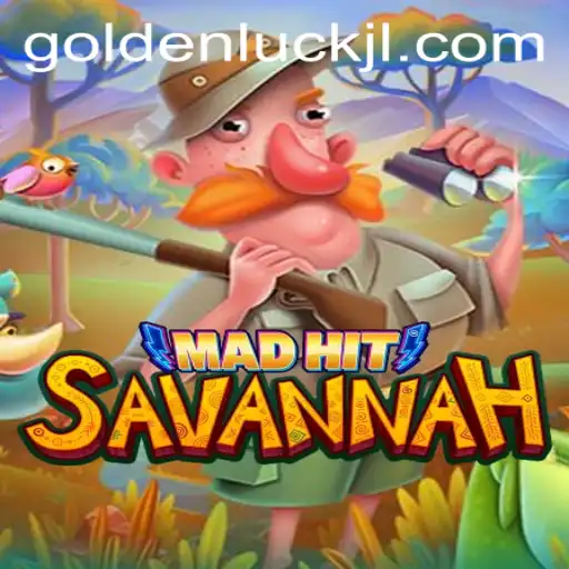 MadHitSavannah: Embark on a Thrilling Adventure with Golden Luck